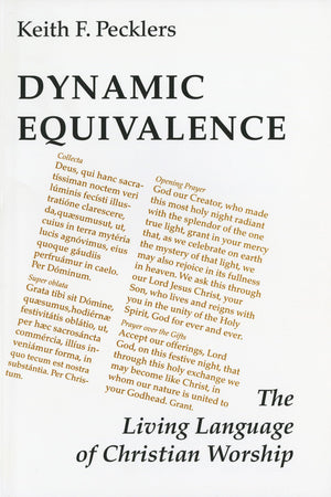 Dynamic Equivalence: The Living Language Of Christian Worship (Pueblo Books),Used