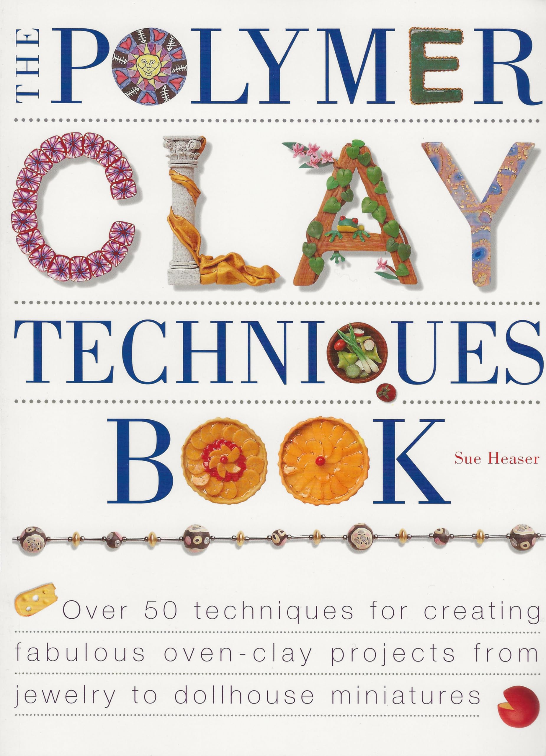 The Polymer Clay Techniques Book,Used