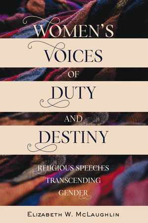 Womens Voices of Duty and Destiny (Speaking of Religion),Used