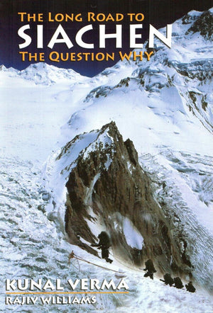 The Long Road To Siachen