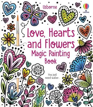 Love, Hearts and Flowers Magic Painting Book (Magic Painting Books),New