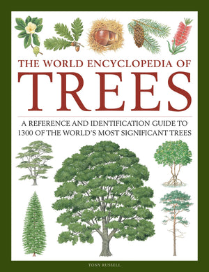 The World Encyclopedia of Trees: A Reference and Identification Guide to 1300 of the World's Most Significant Trees,Used