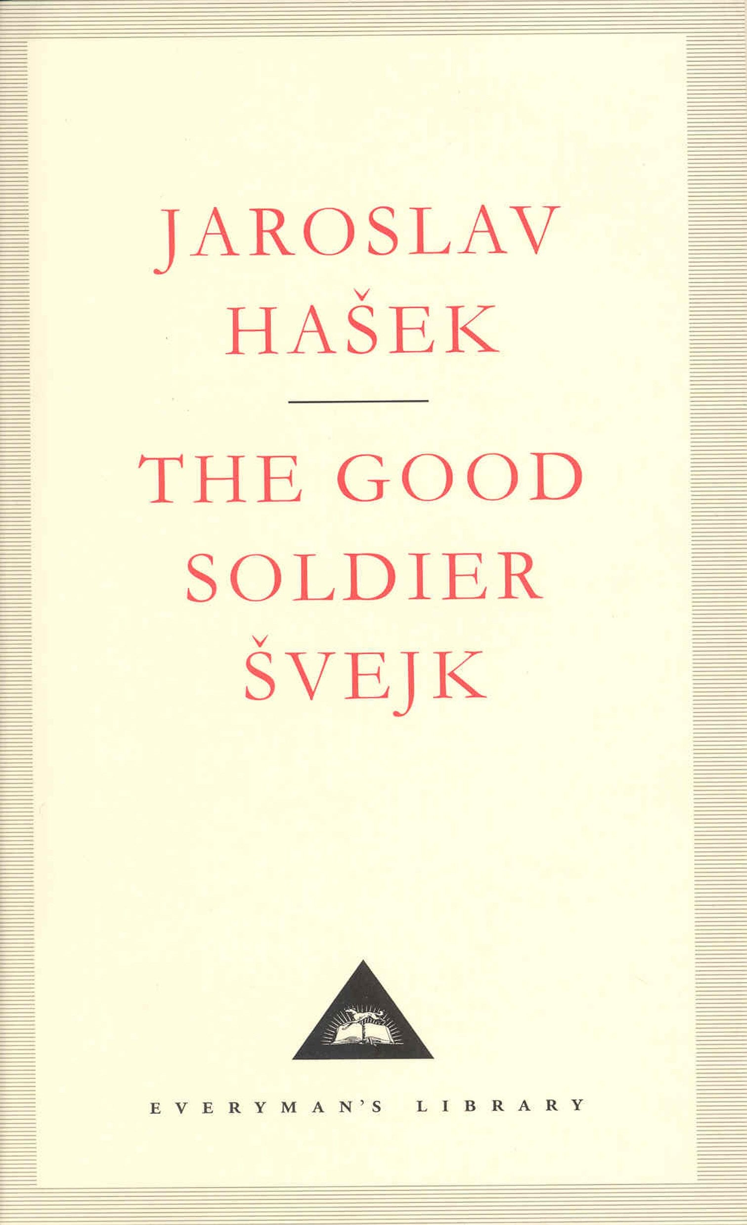 The Good Soldier Svejk (Everyman's Library Classics),Used