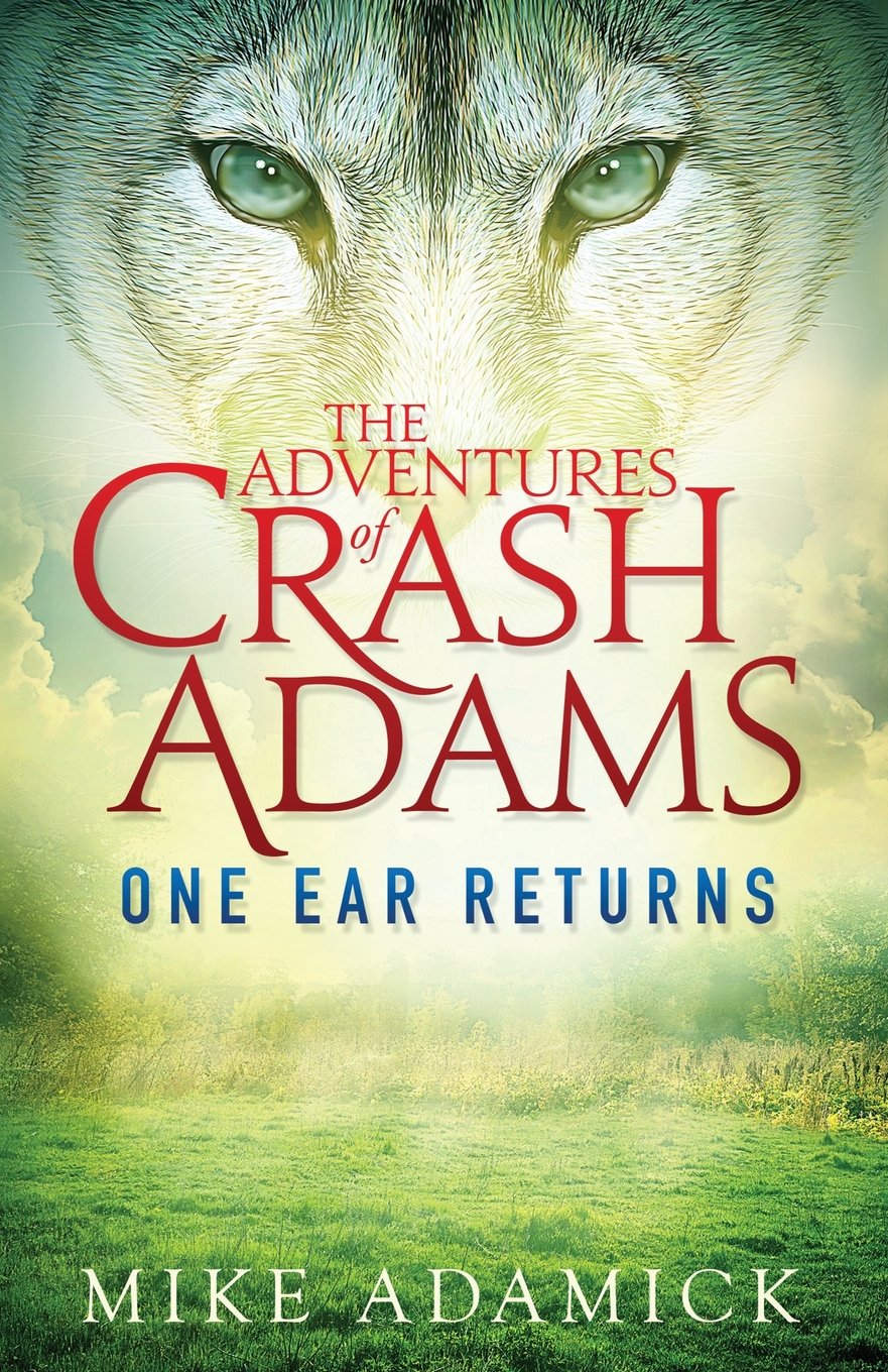 The Adventures of Crash Adams: One Ear Returns,Used