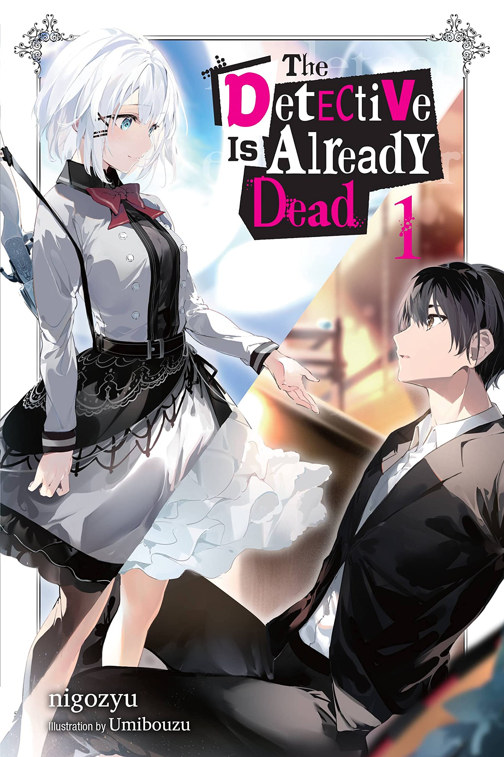 The Detective Is Already Dead, Vol. 1 (The Detective Is Already Dead, 1),New