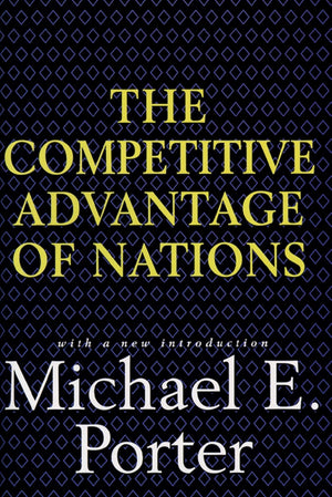 Competitive Advantage of Nations,New