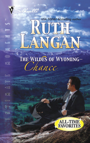 The Wildes of Wyoming: Chance (Silhouette Intimate Moments),Used