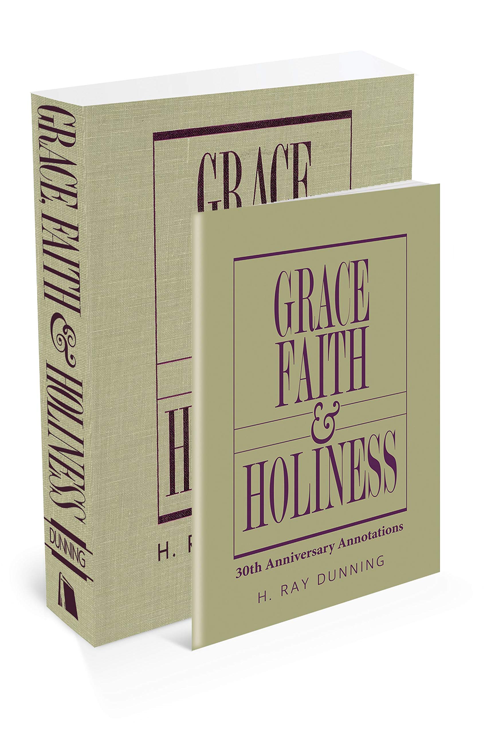 Grace, Faith & Holiness With 30Th Anniversary Annotations,New