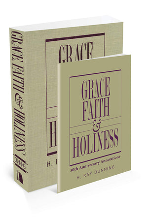 Grace, Faith & Holiness With 30Th Anniversary Annotations,New