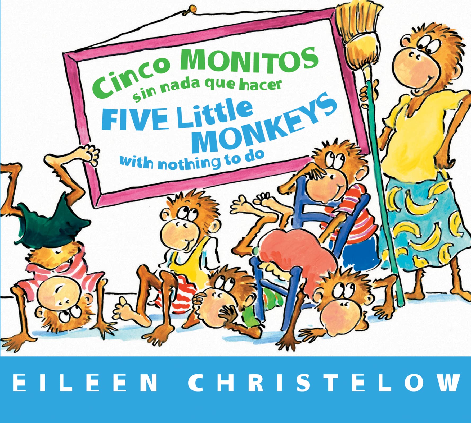 Cinco monitos sin nada que hacer / Five Little Monkeys With Nothing to Do (A Five Little Monkeys Story) (Spanish and English Edi,Used