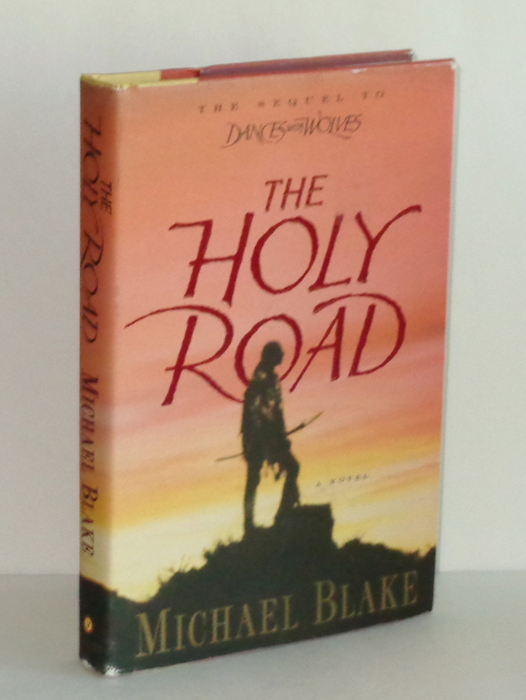 The Holy Road: A Novel-new