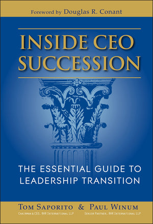 Inside CEO Succession: The Essential Guide to Leadership Transition,Used