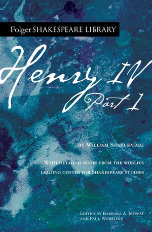 Henry Iv, Part 1 (Folger Shakespeare Library)