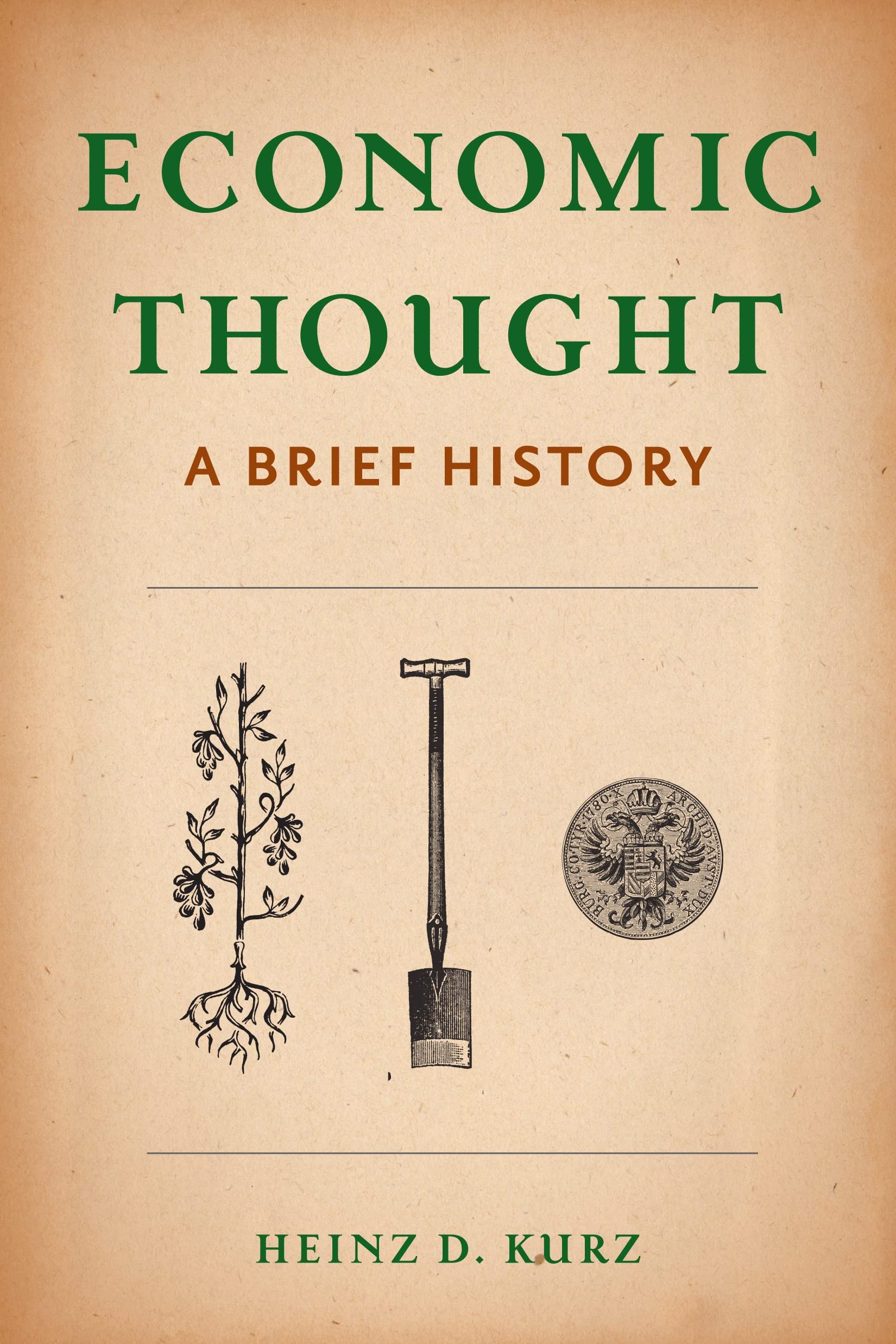 Economic Thought: A Brief History,New