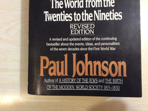 Modern Times: The World From The Twenties To The Nineties, Revised Edition,Used