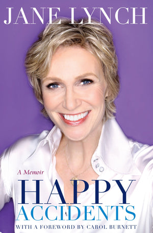 Happy Accidents: A Memoir