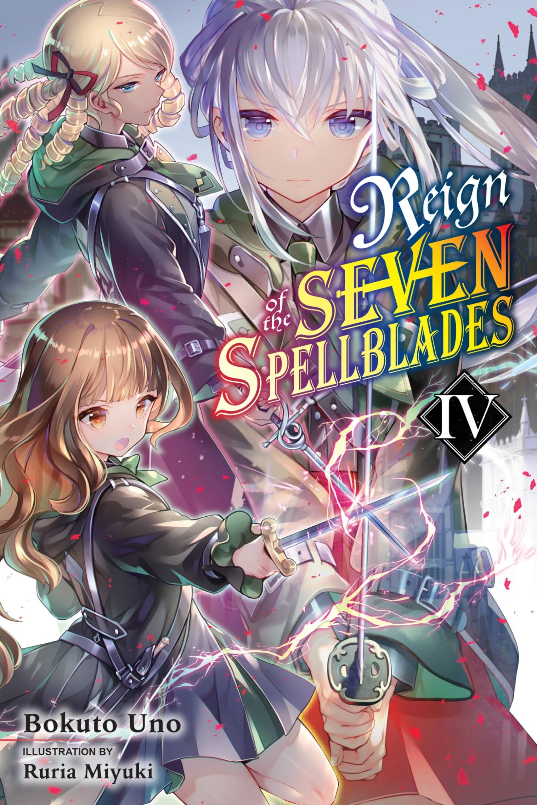 Reign Of The Seven Spellblades, Vol. 4 (Light Novel) (Reign Of The Seven Spellblades (Novel), 4),Used