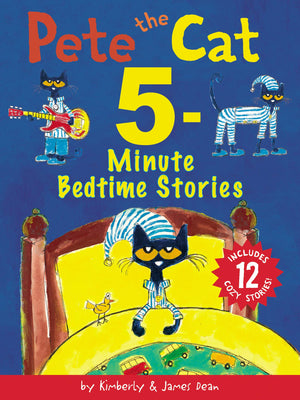 Pete The Cat: 5Minute Bedtime Stories: Includes 12 Cozy Stories!-used