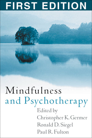 Mindfulness and Psychotherapy,New
