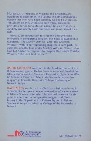 Islam and Christianity: A Muslim and a Christian in Dialogue,Used