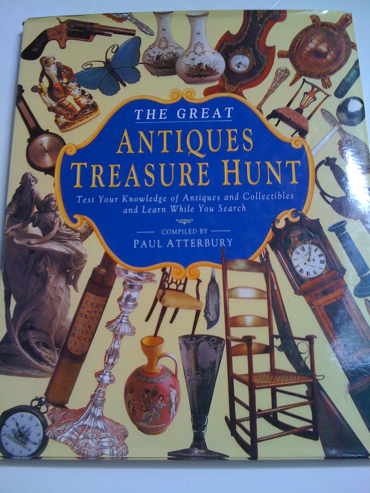 The Great Antiques Treasure Hunt: Test Your Knowledge Of Antiques And Collectibles And Learn While You Search,New