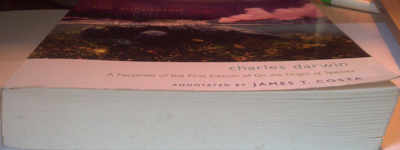 The Annotated Origin: A Facsimile of the First Edition of On the Origin of Species,Used