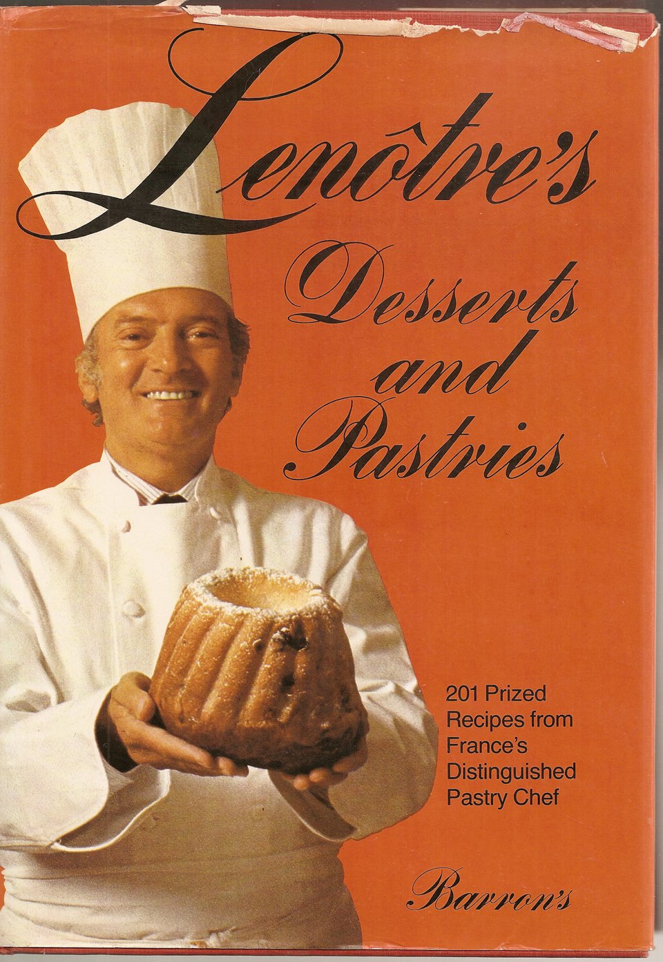 Lenotre'S Desserts And Pastries: 201 Prized Recipes From France'S Distinguished Pastry Chef (English And French Edition),Used