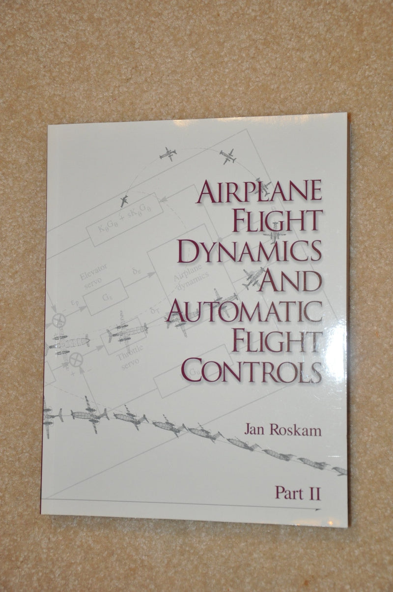 Airplane Flight Dynamics & Automatic Flight Controls: Part II,Used