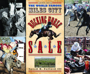 The World Famous Miles City Bucking Horse Sale,Used