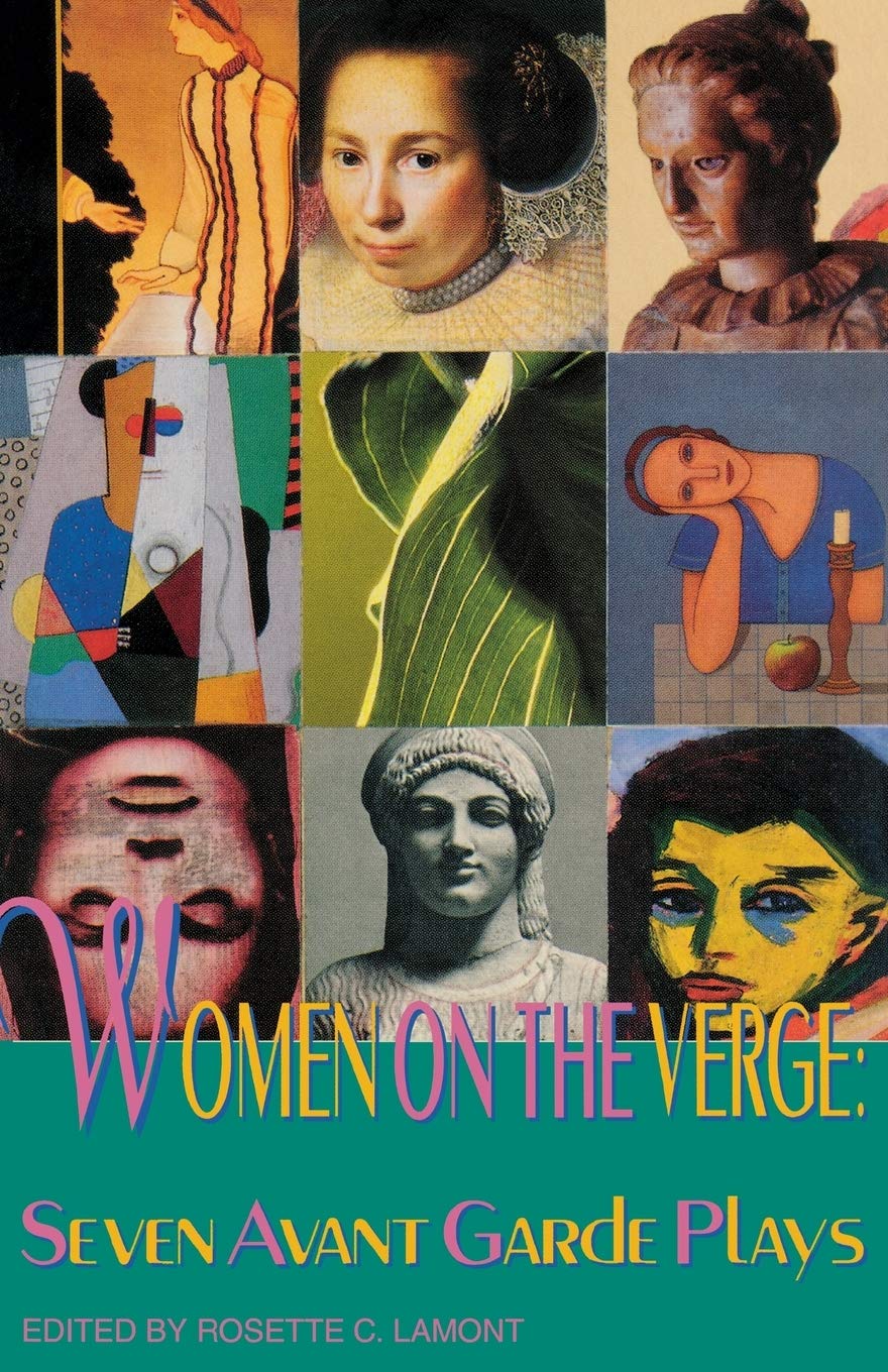 Women on the Verge: Seven Avant Garde Plays (Applause Books),Used
