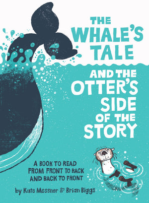 The WhaleS Tale And The OtterS Side Of The Story