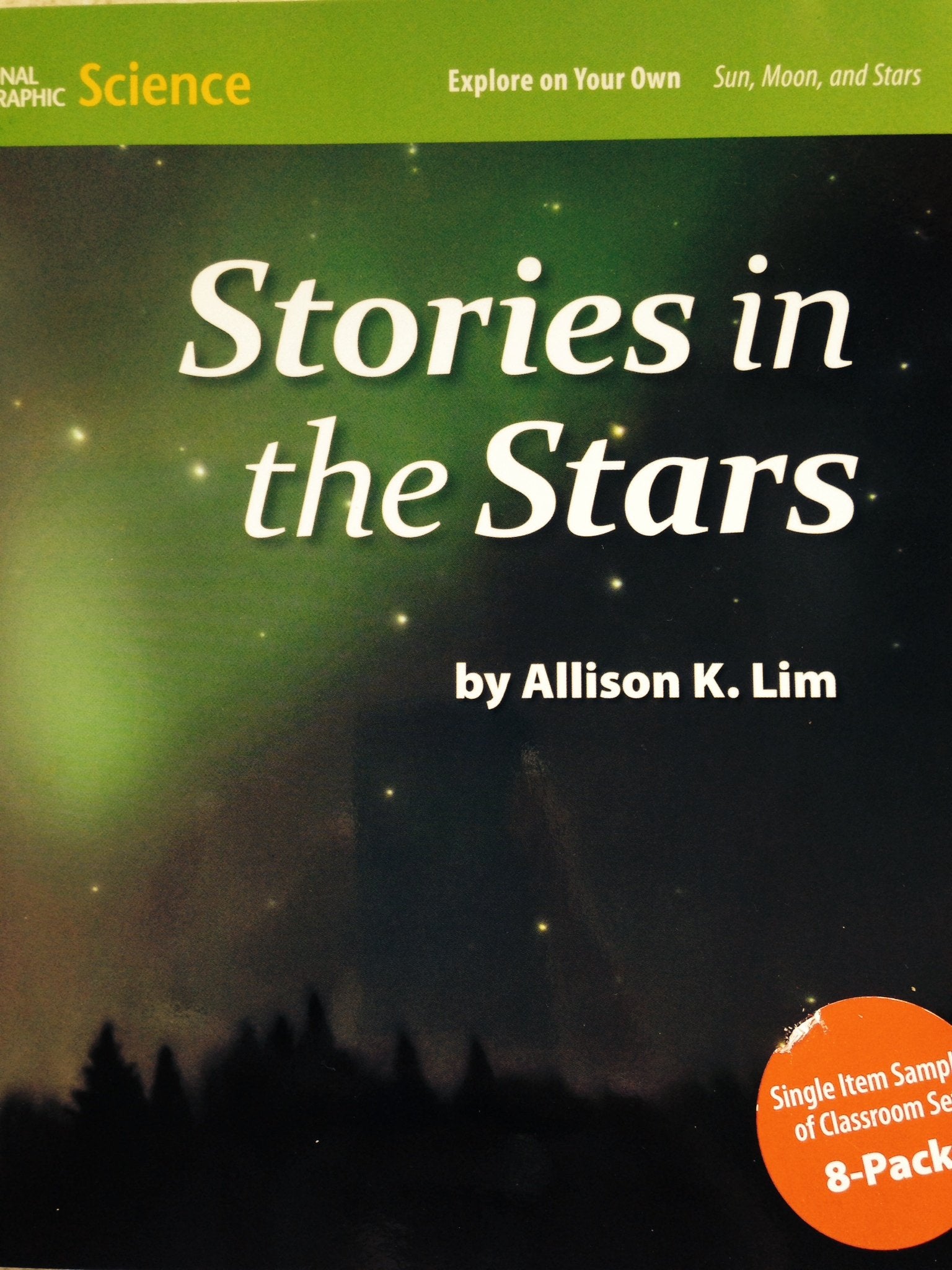 National Geographic Science 12 (Earth Science: Sun, Moon, and Stars): Explore on Your Own: Stories in the Stars,Used