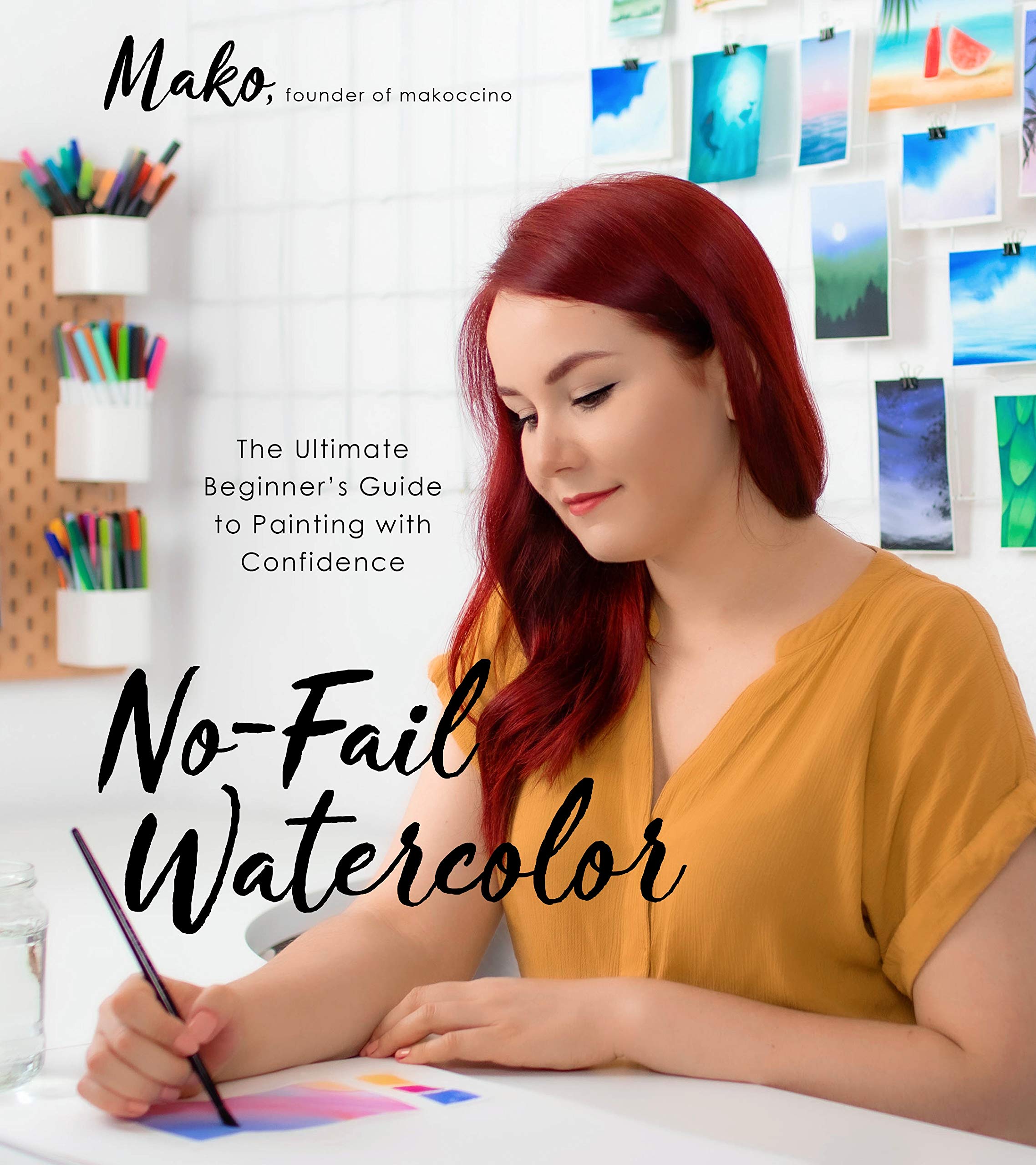 NoFail Watercolor: The Ultimate Beginners Guide to Painting with Confidence,Used