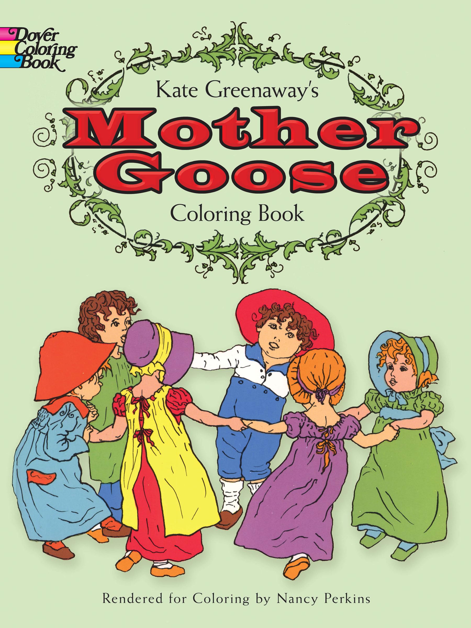 Kate Greenaway's Mother Goose Coloring Book (Dover Classic Stories Coloring Book),Used