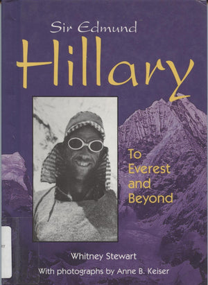 Sir Edmund Hillary: To Everest and Beyond (Newsmakers),Used