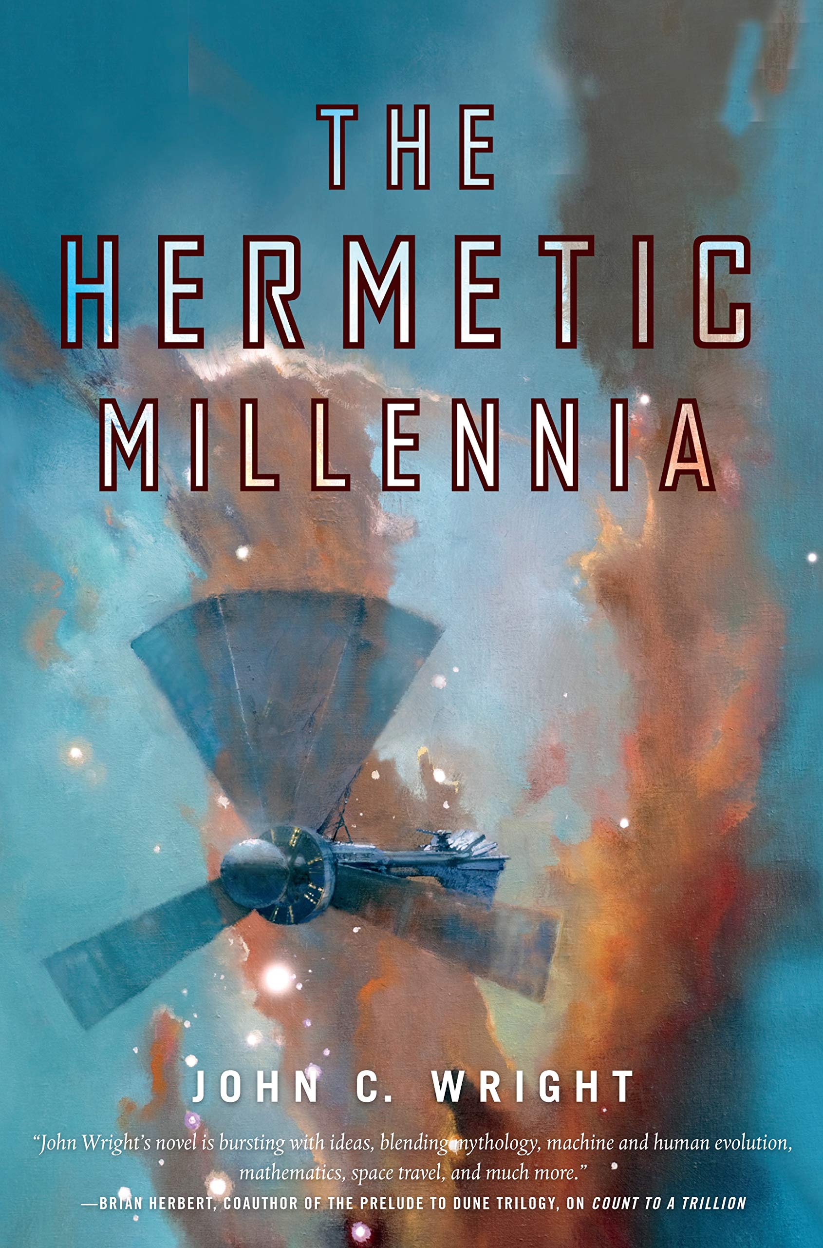 The Hermetic Millennia: Book Two of the Eschaton Sequence (Count to a Trillion),Used