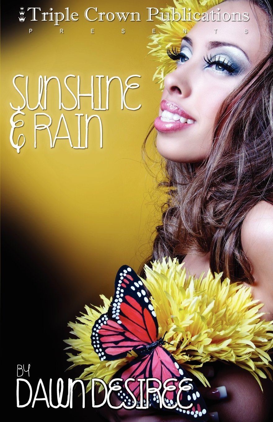 Sunshine & Rain (Triple Crown Publications Presents),New