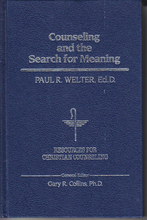 Counseling and the Search for Meaning (RESOURCES FOR CHRISTIAN COUNSELING),Used