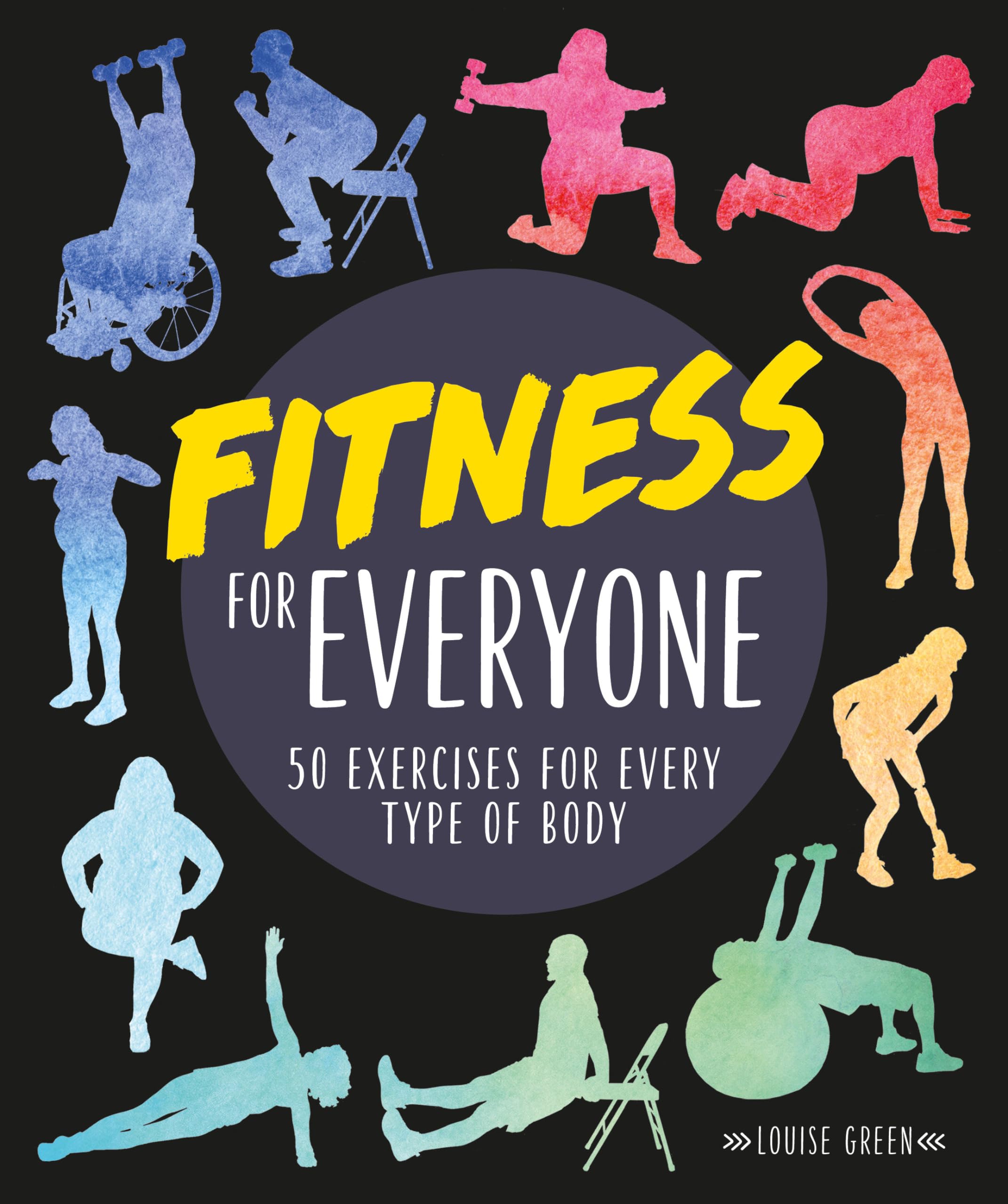 Fitness for Everyone: 50 Exercises for Every Type of Body,Used
