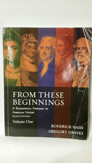 From These Beginnings, Volume 1 (8th Edition),Used