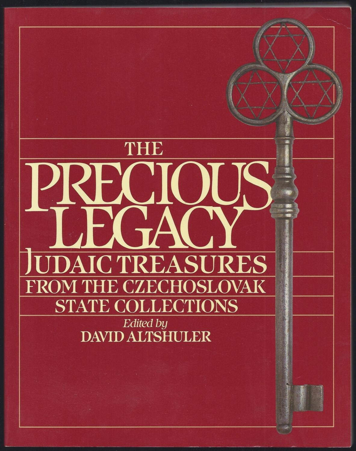 The Precious Legacy: Judaic Treasures From The Czechoslovak State Collection,Used