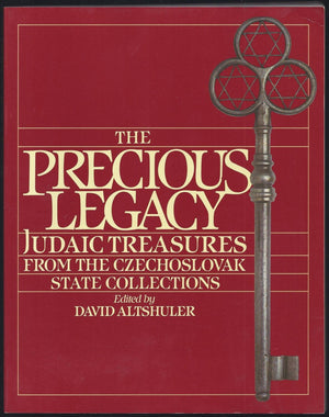 The Precious Legacy: Judaic Treasures From The Czechoslovak State Collection,Used