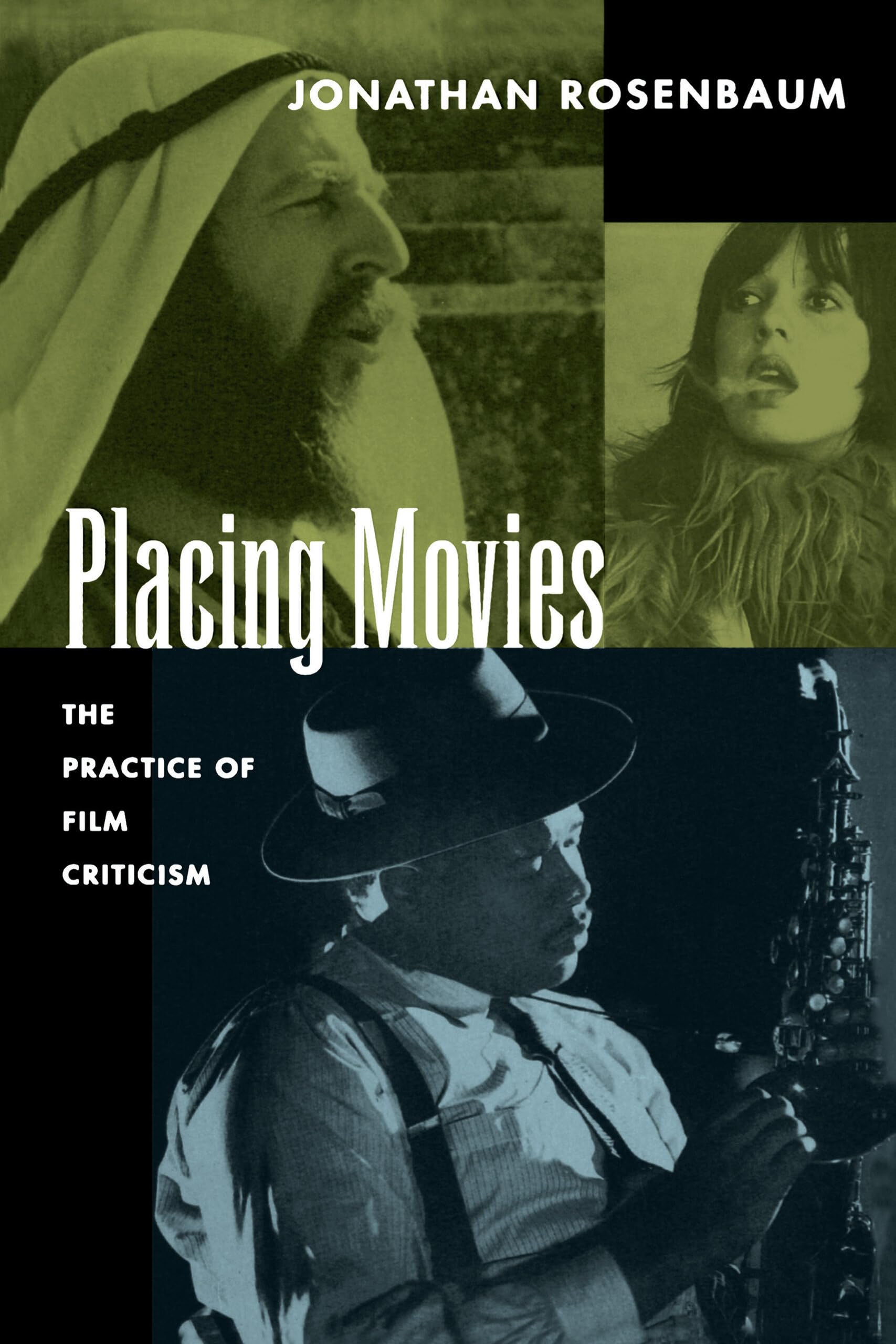 Placing Movies: The Practice Of Film Criticism-used