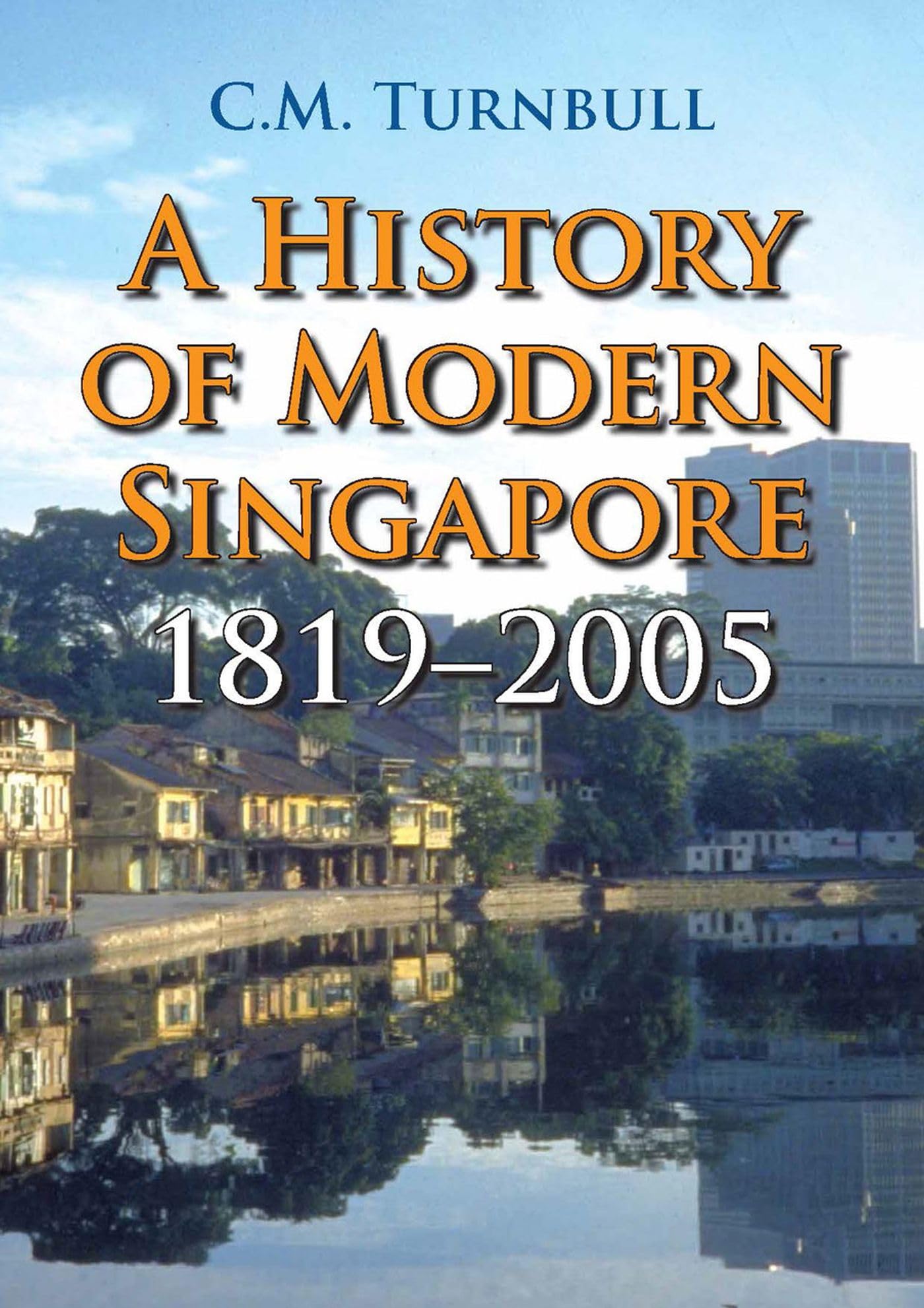 A History of Modern Singapore, 18192005,Used