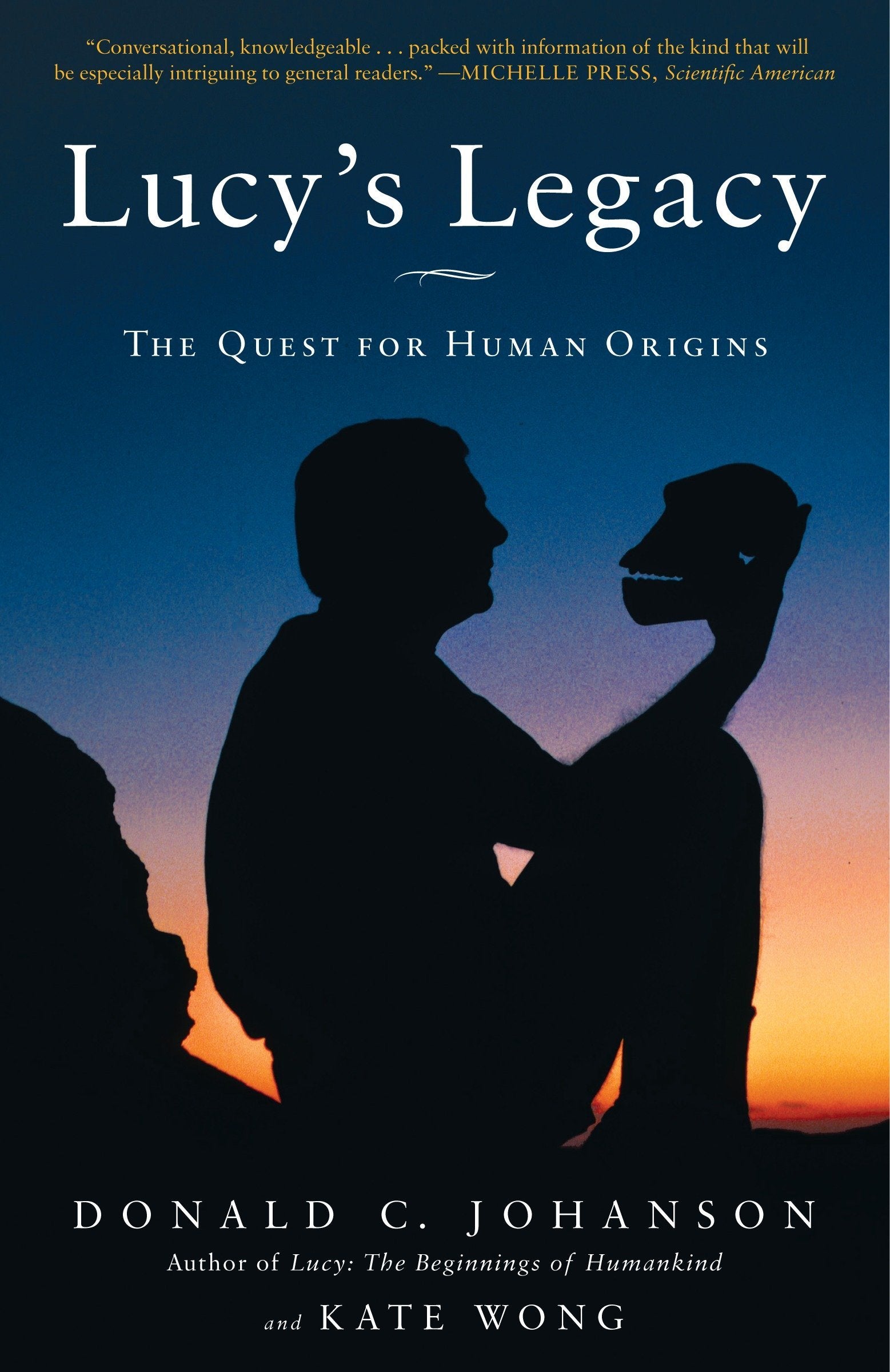 Lucy's Legacy: The Quest for Human Origins,Used