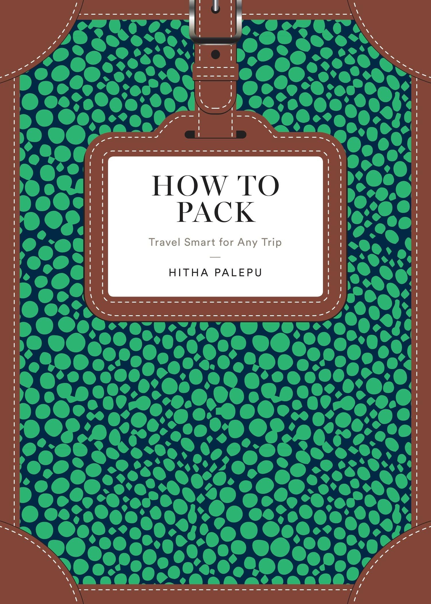 How to Pack: Travel Smart for Any Trip (How To Series),Used