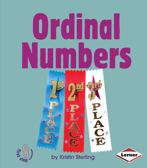 Ordinal Numbers (First Step Nonfiction  Early Math Set Ii),New