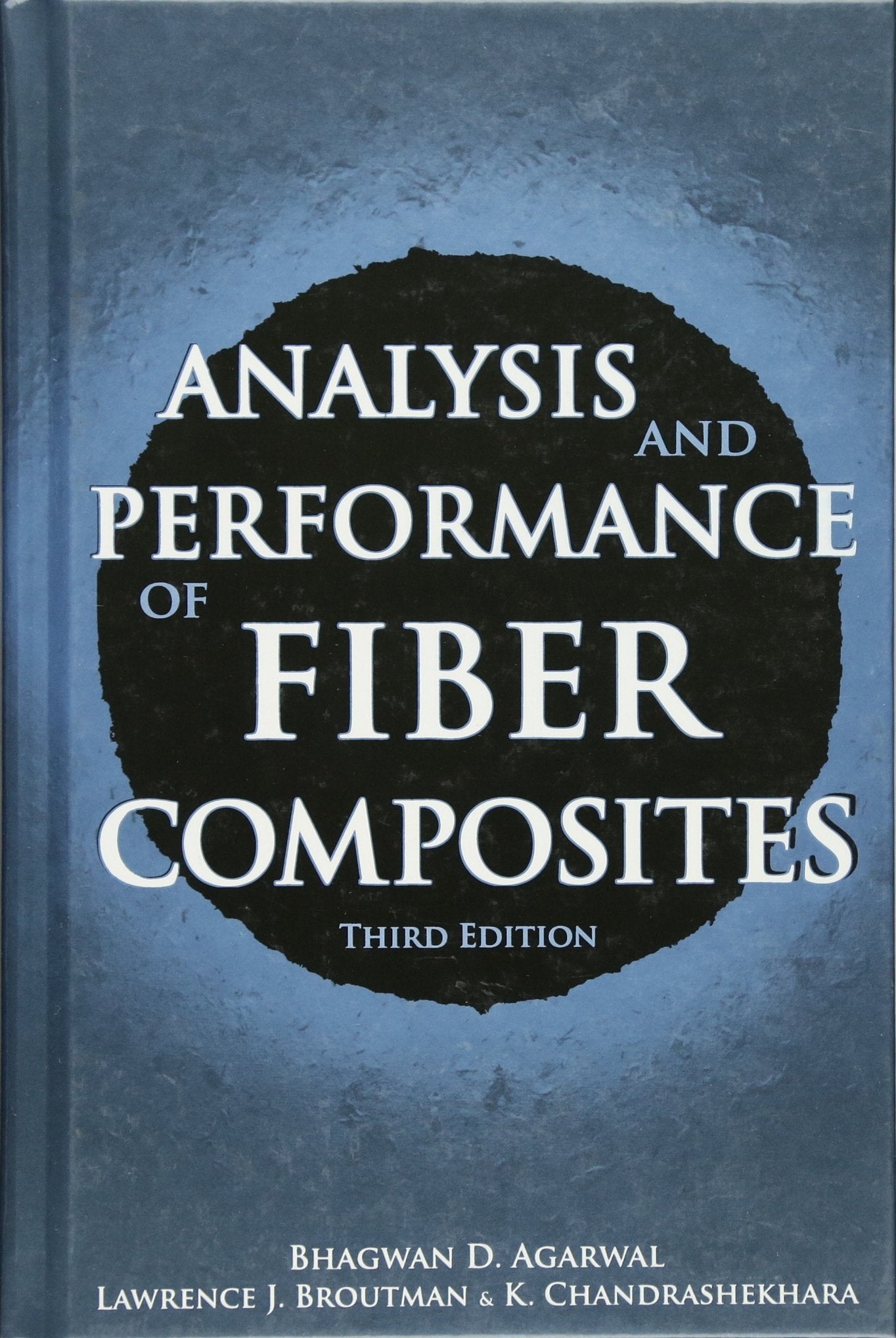 Analysis And Performance of Fiber Composites,New