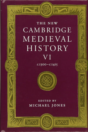 The New Cambridge Medieval History, Vol. 6: c.1300c.1415,Used