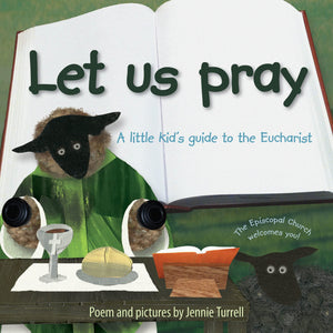 Let Us Pray: A Little Kid'S Guide To The Eucharist,New